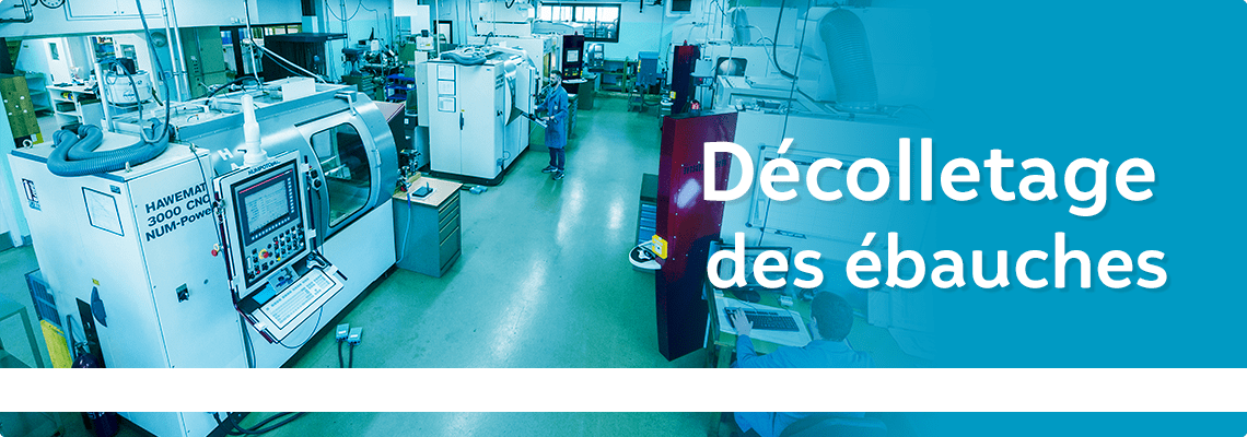 Precxis outils dentaires et medicaux - Décolletage des ébauches